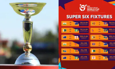 U19 world cup 2024 trophy and super six fixtures