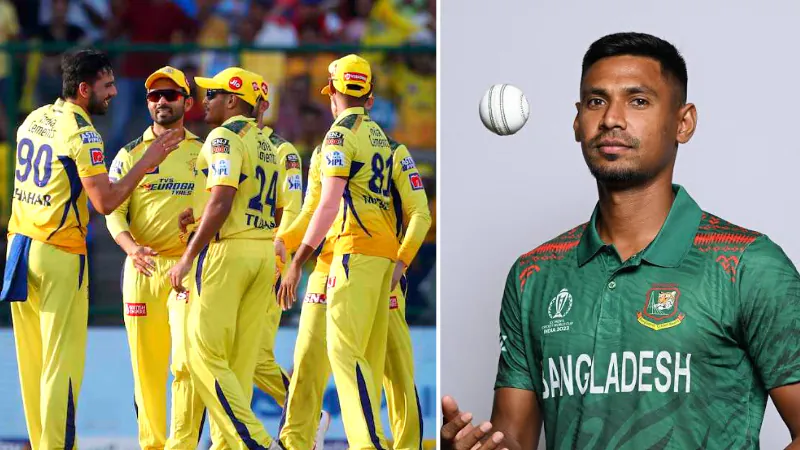 Mustafizur Rahman and Chennai Super kings